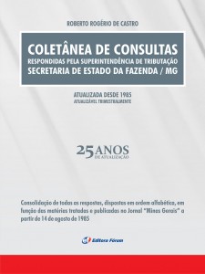 Editora Fórum lança Coletânea de Consultas sobre o ICMS de Minas Gerais