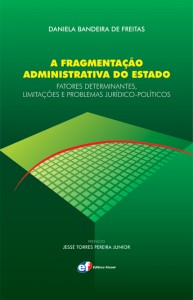 A Fragmentação administrativa do Estado