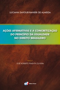 Livro “Ações Afirmativas e a Concretização do Princípio da Igualdade no Direito Brasileiro” é lançado em SP