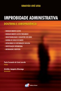 Improbidade Administrativa: Doutrina e Jurisprudência
