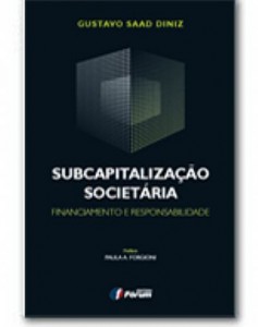 Lançamento da Editora Fórum trata da sistematização jurídica do financiamento societário