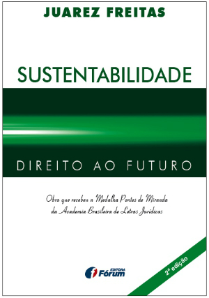 “Sustentabilidade – Direito ao Futuro” chega a sua 2ª edição e será lançada no Congresso Brasileiro de Direito e Sustentabilidade