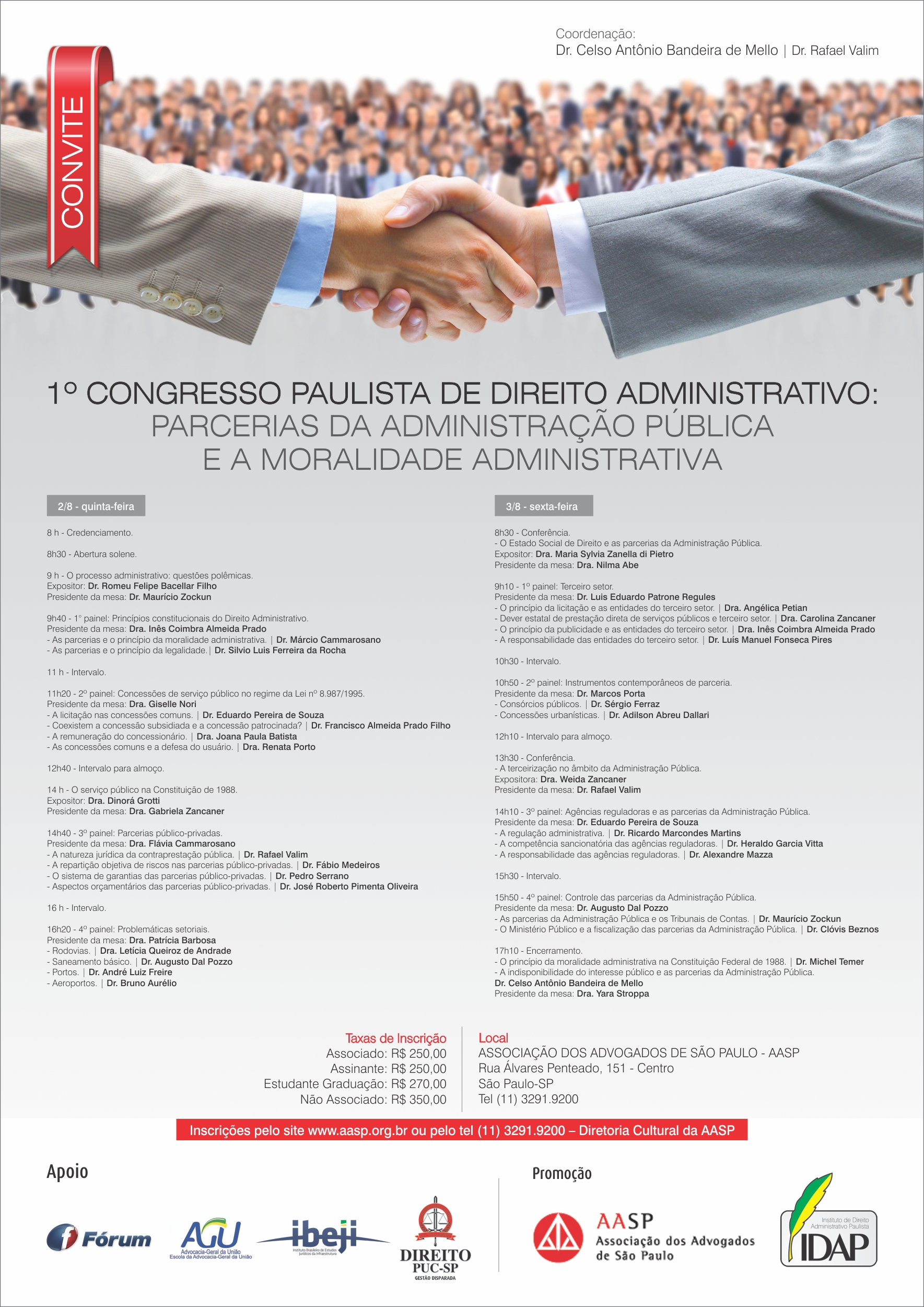1º Congresso Paulista de Direito Adminstrativo: Parcerias da Administração Pública e a Moralidade Administrativa