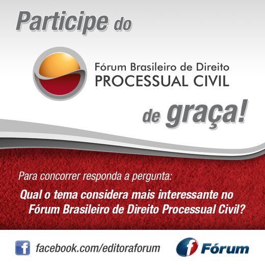 Participe de graça do Fórum Brasileiro de Direito Processual Civil