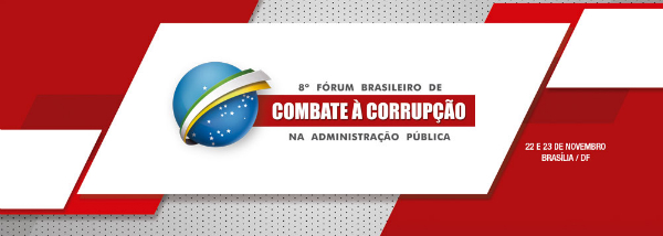 Fórum vai debater o Combate à Corrupção na Administração Pública