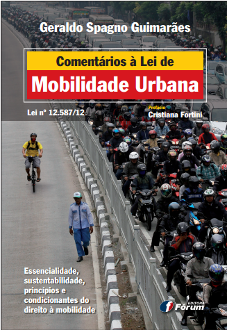Editora Fórum lança hoje obra sobre a Lei de Mobilidade Urbana