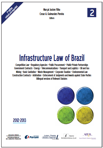 Infrastructure Law of Brazil chega a sua terceira edição