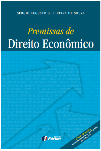 Premissas de Direito Econômico ganha 2ª edição revista e ampliada