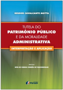Lançamento da obra “Tutela do Patrimônio Público e da Moralidade Administrativa: Interpretação e aplicação” em Goiânia