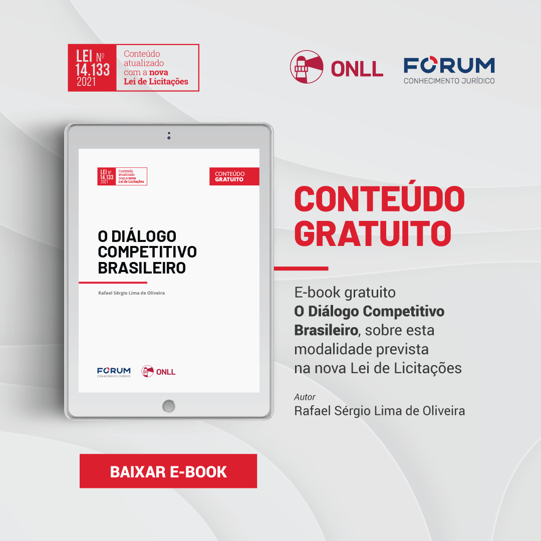 E-BOOK | Nova Lei de Licitações | Diálogo Competitivo, Rafael Sérgio Lima de Oliveira