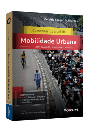 Comentários à Lei de Mobilidade Urbana
